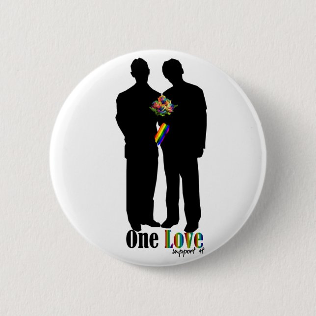 One Love..show your support 6 Cm Round Badge (Front)