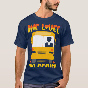One Loved Bus Driver Driving School Bus Driver T-Shirt