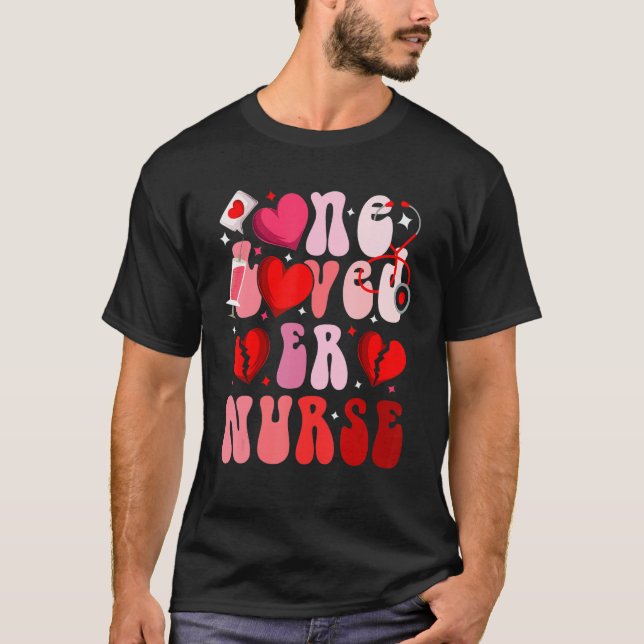 One Loved ER Nurse Hearts Valentine's Nurse Emerge T-Shirt (Front)