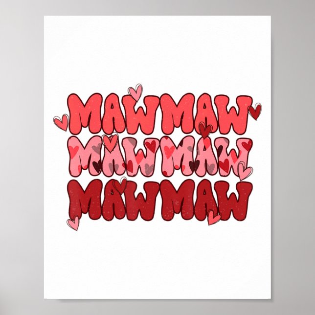 One Loved Mawmaw Valentine Mawmaw Heart Happy Vale Poster (Front)