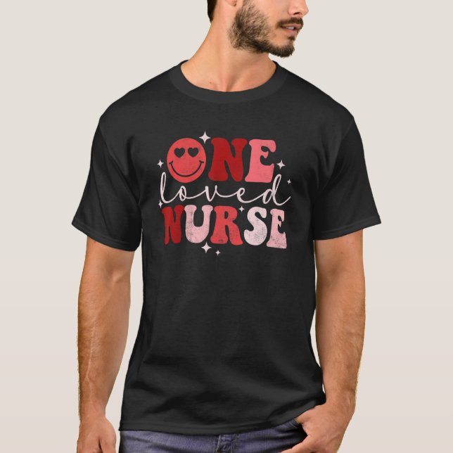 One Loved Nurse Groovy Retro Happy Valentine's Day T-Shirt (Front)