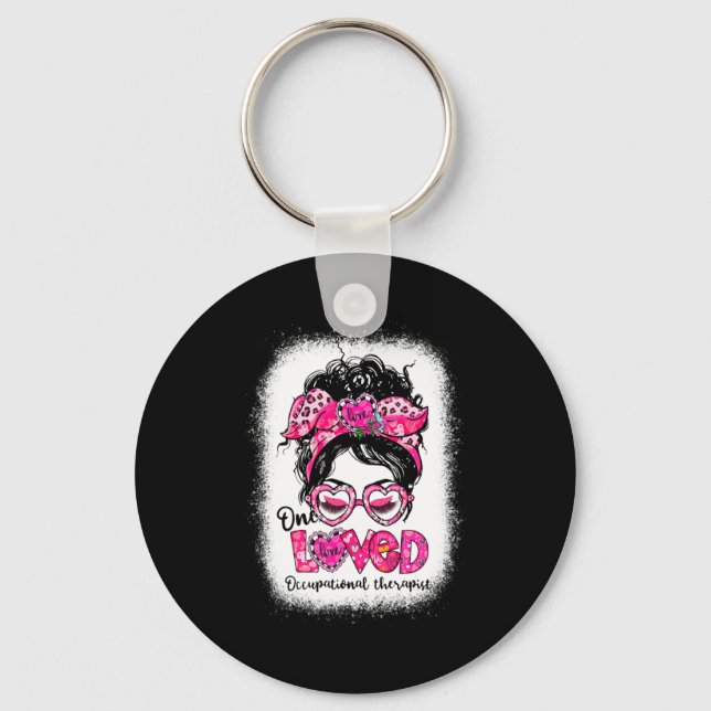 One Loved Occupational Therast Messy Bun Valenti  Key Ring (Front)