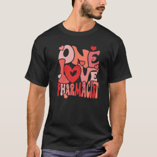 One Loved Pharmacist Heart Love Pharmacy Tech Vale T-Shirt