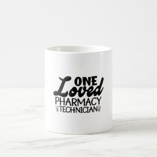One Loved Pharmacy Technician Pharmacist Medicine Coffee Mug