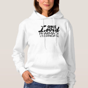 One Loved Pharmacy Technician Pharmacist Medicine Hoodie