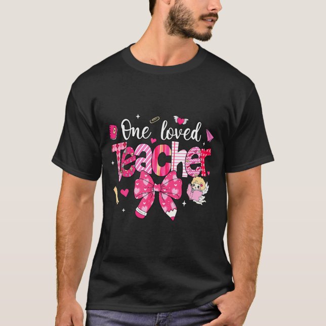 One Loved Teacher Coquette Bow Pencil Valentine Gi T-Shirt (Front)