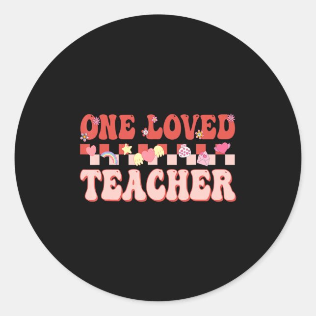 One Loved Teacher Happy Valentines Day Retro Groov Classic Round Sticker (Front)