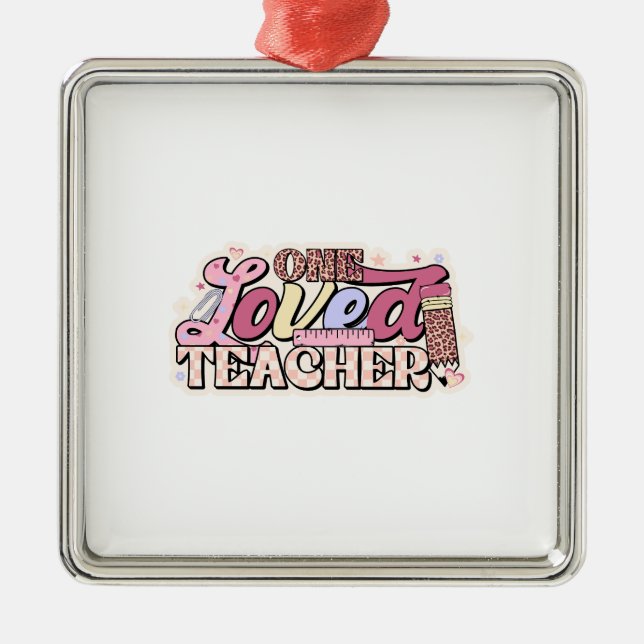 One Loved Teacher Metal Tree Decoration (Front)
