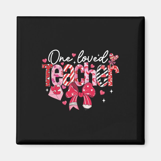One Loved Teacher Valentine Coquette Bow  Magnet (Front)
