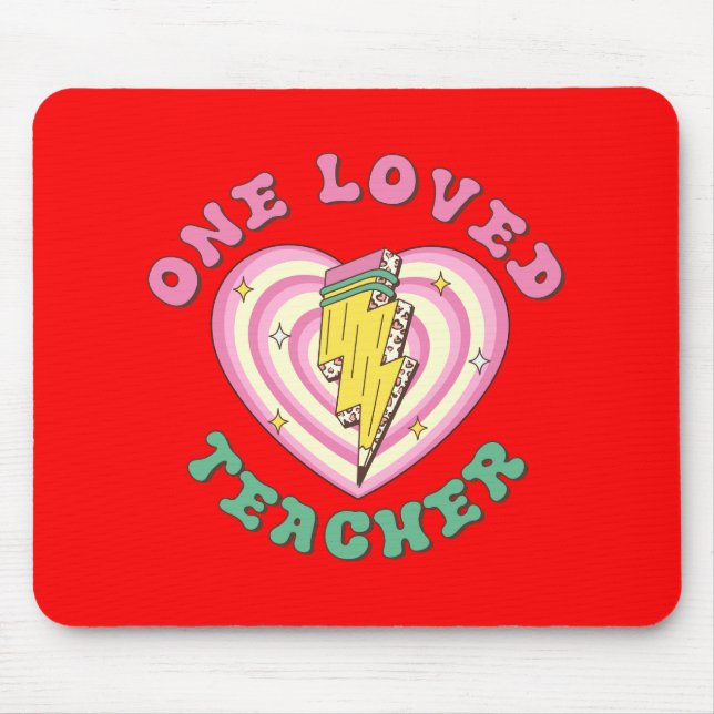 One Loved Teacher Valentine Teacher Gift Mouse Mat (Front)
