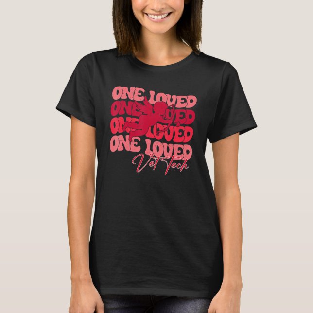 One Loved Vet Tech Cupid Veterinary Tech Valentine T-Shirt (Front)