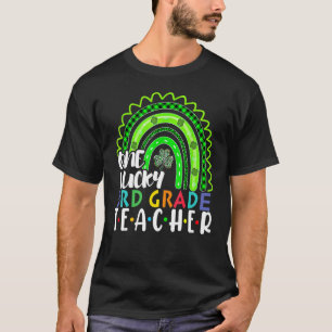 One Lucky 3rd Grade Teacher Rainbow St Patricku201 T-Shirt