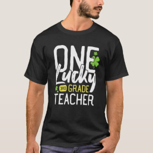 One Lucky 3Rd (Third) Grade Teacher St. Patrick's T-Shirt