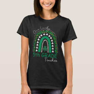 One Lucky 5th Grade Teacher St Patrick's Day 2023 T-Shirt