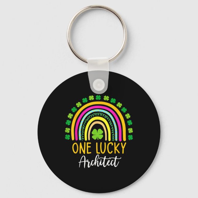 One Lucky Architect St Patrick Day Shamrocks  Key Ring (Front)