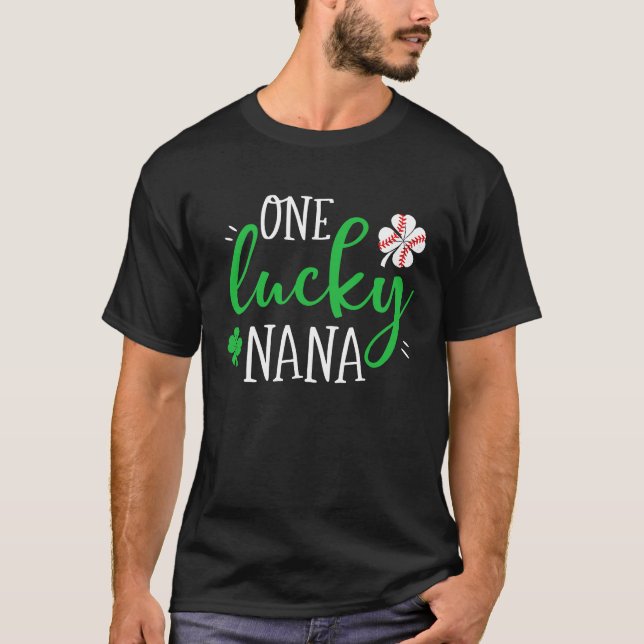 One Lucky Baseball Grandma Nana Shamrocks St Patri T-Shirt (Front)