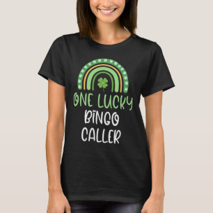 One Lucky Bingo Caller St. Patrick's Day Funny Rai T-Shirt
