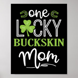 One Lucky Buckskin Horse Mum Irish Horseback Ridin Poster
