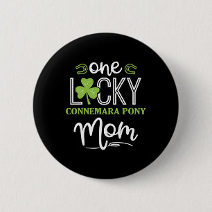 One Lucky Connemara Pony Horse Mum Irish Horseback 6 Cm Round Badge