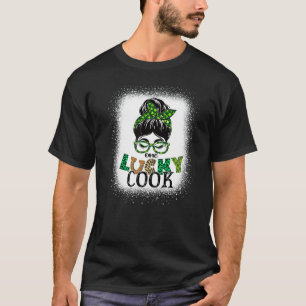 One Lucky Cook Bleached Messy Bun St Patricks Day T-Shirt