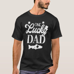 One Lucky Dad Trout Fly Fishing River Lake St. Pat T-Shirt