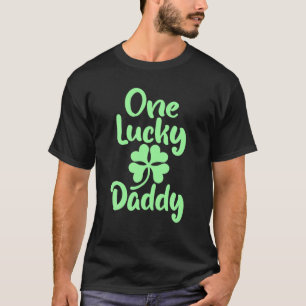 One Lucky Daddy Funny Father Irish Clovers St Patr T-Shirt