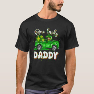 One Lucky Daddy Irish Shamrock Lucky Truck St Patr T-Shirt