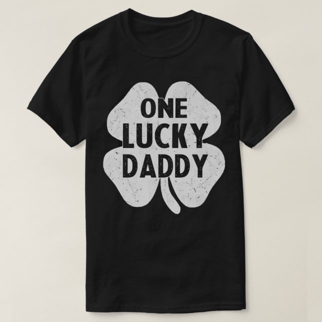 One Lucky Daddy  St Patrick's Day Shamrock Dad Gif T-Shirt (Design Front)