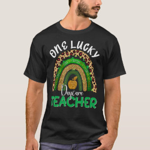 One Lucky Daycare Teacher Leopard Rainbow St Patri T-Shirt