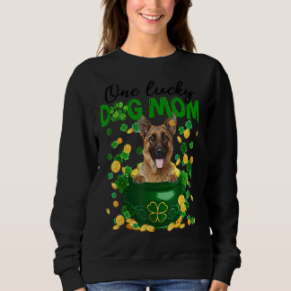One Lucky Dog Mum Funny German Shepherd Mum St Pat Sweatshirt