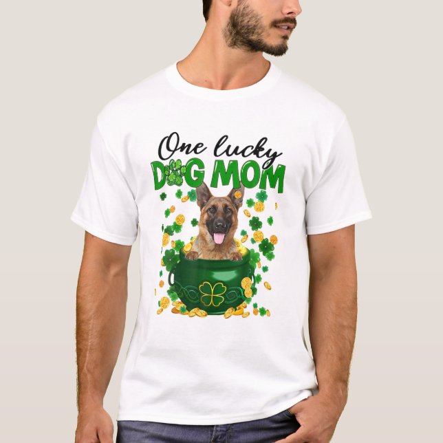 One Lucky Dog Mum Funny German Shepherd Mum St Pat T-Shirt (Front)
