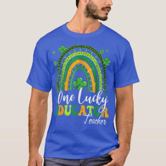 One Lucky Educator Teacher Rainbow Shamrock Patric T-Shirt