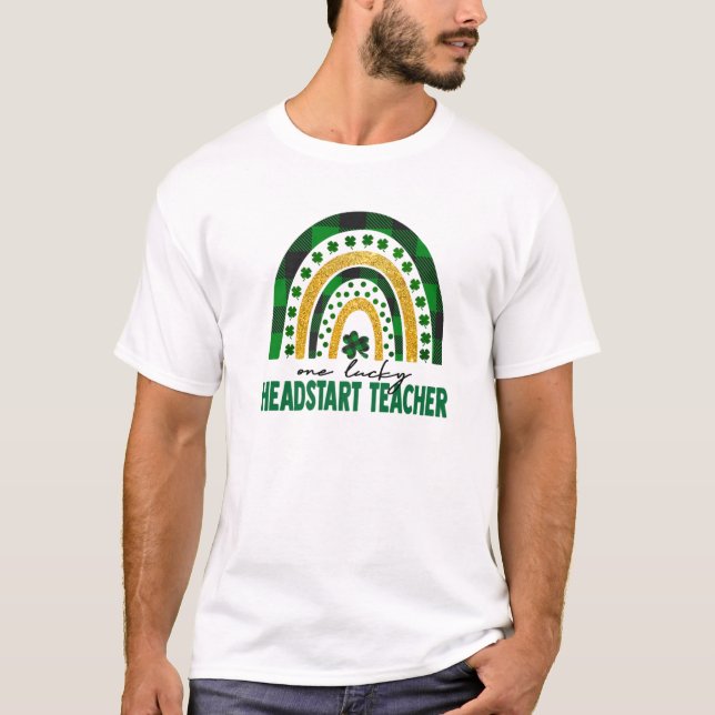 One Lucky Headstart Teacher Rainbow St Patricks Da T-Shirt (Front)