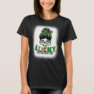 One Lucky Homeschool Mum Bleached St Patricks Day T-Shirt