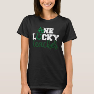 One Lucky Irish Teacher  St Patricks Day Buffalo P T-Shirt