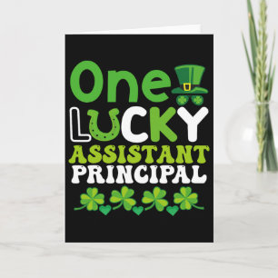 One Lucky Istant Principal St Patricks Day  Card