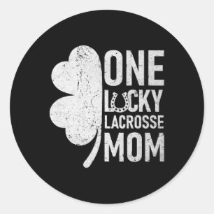 One Lucky Lacrosse Mum Funny Matching St Patricks  Classic Round Sticker
