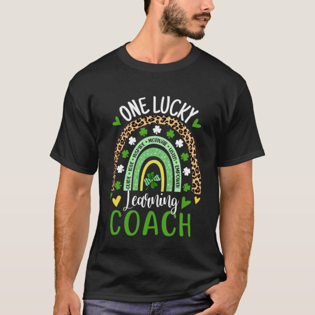 One Lucky Learning Coach Rainbow St Patricks Day T-Shirt (Front)