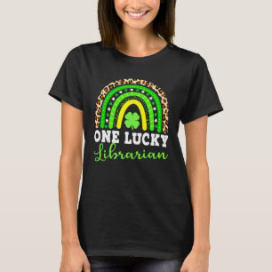 One Lucky Librarian Rainbow Shamrock St Patrick s  T-Shirt