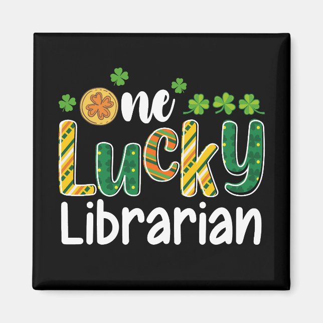 One Lucky Librarian School St Patrick's Day Magnet (Front)