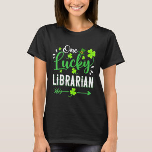 One Lucky Librarian Shamrock Leprechaun Hat St Pat T-Shirt