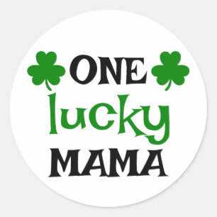 One Lucky Mama 🍀 Classic Round Sticker