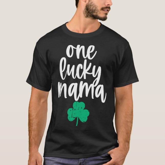 One Lucky Mama Cute Design for Mother Saint Patric T-Shirt (Front)