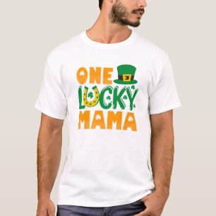 One Lucky Mama Green St Patricks Day Men Women Kid T-Shirt