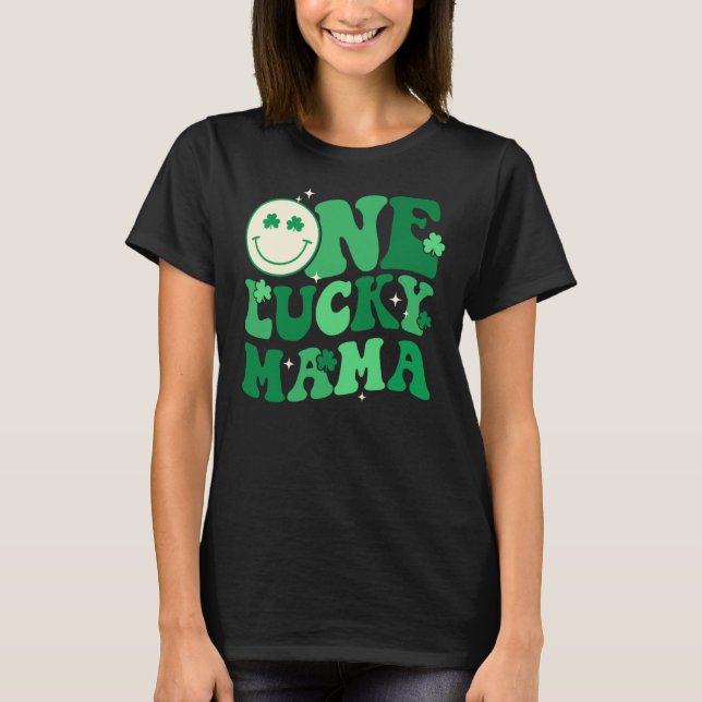One Lucky Mama Groovy Happy St Patrick's Day Shamr T-Shirt (Front)