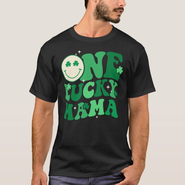 One Lucky Mama Groovy Happy St Patrick's Day Shamr T-Shirt (Front)