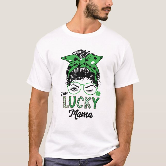 One Lucky Mama St Patricks Day Dot Pattern Messy B T-Shirt (Front)