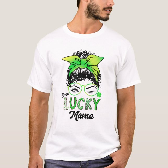 One Lucky Mama St Patricks Day Messy Bun Hair Tie T-Shirt (Front)