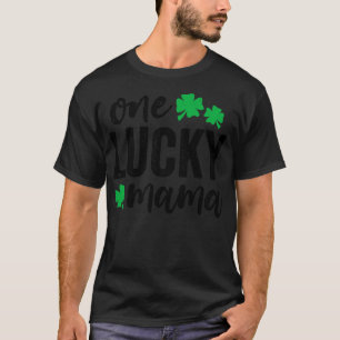 One Lucky Mama T-Shirt