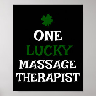 One Lucky Massage Therapist St Illustration Poster